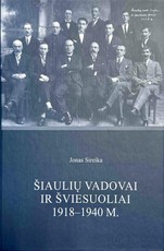 Šiaulių vadovai ir šviesuoliai, 1918–1940 m.