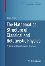 The Mathematical Structure of Classical and Relativistic Physics