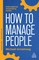 How to Manage People