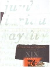 Lietuvių literatūros istorija: XIX amžius
