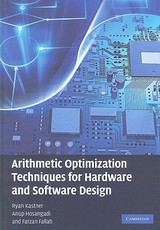 Arithmetic Optimization Techniques for Hardware and Software Design