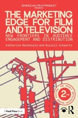 The Marketing Edge for Film and Television