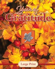Year of Gratitude - Large Print (Deluxe Daily Prayer Books)