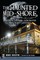 Haunted Mid-Shore: Spirits of Caroline, Dorchester and Talbot Counties