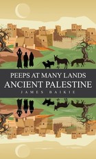 Peeps at Many Lands Ancient Palestine