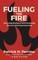 Fueling the Fire