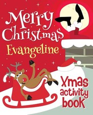 Merry Christmas Evangeline - Xmas Activity Book