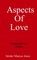 Aspects of Love: Selected Love Poems