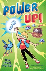 Power Up: The Pixel Portal