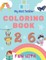 My Best Toddler Coloring Book - Fun with Numbers, Letters, Colors, Animals