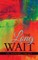 The Long Wait