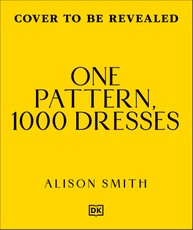 One Pattern, 1000 Dresses