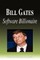 Bill Gates - Software Billionaire (Biography)