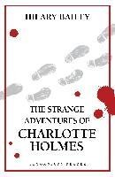 The Strange Adventures of Charlotte Holmes