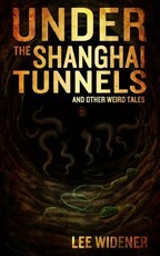 Under The Shanghai Tunnels