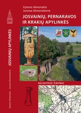 Josvainių, Pernaravos ir Krakių apylinkės. Keliautojo žinynas