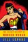 The Secret History of Wonder Woman