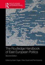 The Routledge Handbook of East European Politics