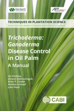 Trichoderma:  Ganoderma  Disease Control in Oil Palm