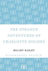 The Strange Adventures of Charlotte Holmes