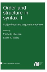 Order and structure in syntax II