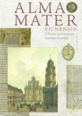 Alma Mater Vilnensis: Vilniaus universiteto istorijos bruožai