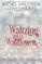 Waltzing with the Wallflower
