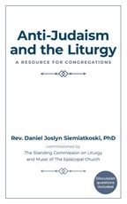 Anti-Judaism and the Liturgy