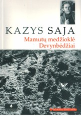 Mamutų medžioklė. Devynbėdžiai