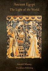 Ancient Egypt The Light of the World