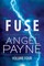 Fuse: Bolt Saga: Volume Four