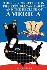 The Constitution, The Republican Party, and the Decline of America