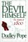 The Devil Himself