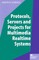 Protocols, Servers and Projects for Multimedia Realtime Systems