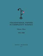 Foundational Papers in Complexity Science