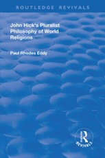 John Hick's Pluralist Philosophy of World Religions