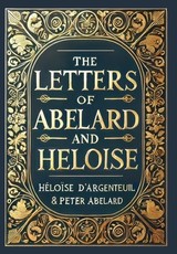 The Letters of Abelard and Heloise (Collector's Edition) (Laminated Hardback with Jacket)