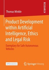Product Development Within Artificial Intelligence, Ethics and Legal Risk