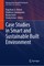 Case Studies in Smart and Sustainable Built Environment