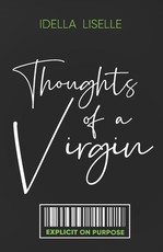 The Thoughts Of A Virgin