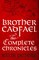 Brother Cadfael: The Complete Chronicles
