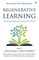Regenerative Learning