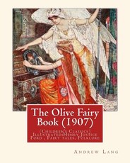The Olive Fairy Book (1907) by