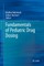 Fundamentals of Pediatric Drug Dosing