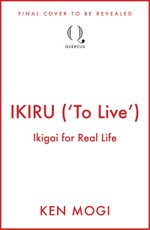 IKIRU ('To Live')