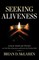 Seeking Aliveness