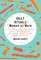 Daily Rituals: Women at Work