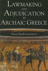 Lawmaking and Adjudication in Archaic Greece