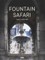 Fountain Safari