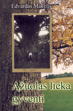 Ąžuolas lieka gyventi